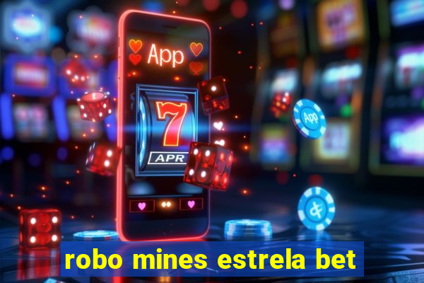 robo mines estrela bet